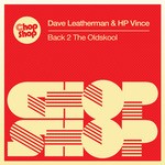 cover: Dave Leatherman & Hp Vince - Back 2 Oldskool