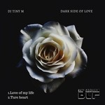 cover: Dj Tiny M - Dark Side Of Love