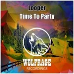 cover: Looper - Time To Party