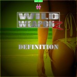 cover: Wild Weaponz - Definition