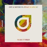 cover: Ost & Meyer & Stage Rockers - Make It High