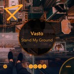 cover: Vasto - Stand My Ground