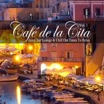 cover: Various - Cafe De La Cita Vol 1 (Jazzy Bar Lounge & Chill Out Tunes To Relax)