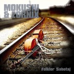 cover: Mokushi & Zornix - Folklor Sabotaj