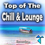 cover: Various - Records54/Top Of The Chill & Lounge