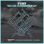 cover: Font - Never Surrender EP