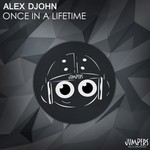 cover: Alex Djohn - Once In A Lifetime