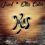 cover: Jizel & Ellis Colin - In Your Mind