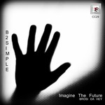 cover: Brosi Da Hey - Imagine The Future