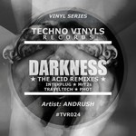 cover: Andrush - Darkness (The Acid Remixes) EP