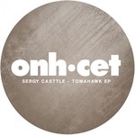 cover: Sergy Casttle - Tomahawk EP