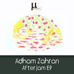 cover: Adham Zahran - Afterjam EP