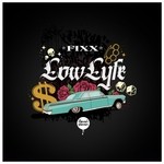 cover: Dj Fixx - Lowlyfe