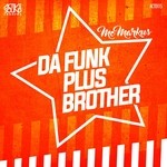 cover: Mcmarkus - Da Funk Plus Brother