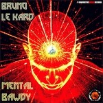 cover: Bruno Le Kard - Mental Bawdy