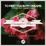 cover: Desiree Cardia|The Nurk - To Meet You In My Dreams