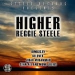 cover: Reggie Steele - Higher (The Remix Collection)