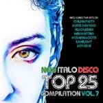 cover: Various - New Italo Disco Top 25 Compilation Vol 7