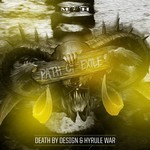 cover: Death By Design & Hyrule War - Path Of Exile