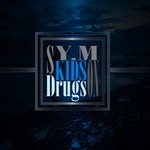 cover: Sy.m - Kids On Drugs