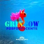 cover: Gringow - Fosforescente