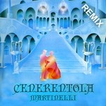 cover: Martinelli - Cenerentola (Remix)