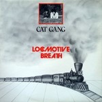 cover: Cat Gang - Locomotive Breath