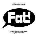 cover: Atomic Hooligan|Various - Fat! Breaks Vol 1 (unmixed tracks)