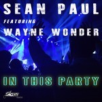 cover: Sean Paul|Wayne Wonder - In This Party