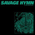 cover: Savage Hymn - La Vida Sigue Igual