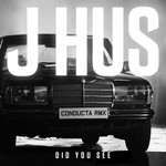 cover: J Hus - Did You See