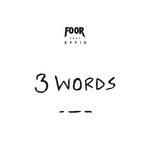 cover: Foor - 3 Words