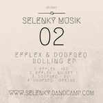 cover: Efflex & Dubfreq - Rolling