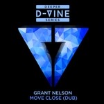 cover: Grant Nelson - Move Close