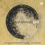 cover: Dj Lukas Wolf|Enea Dj|Paolo Madzone Zampetti - Savannah Cat