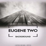 cover: Eugene Two - Background