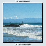 cover: The Breathing Effect - The Fisherman Abides