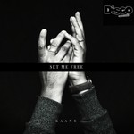 cover: Kaane - Set Me Free