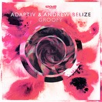 cover: Adaptiv & Andrew Belize - Groofy