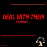 cover: Various - Deal With Them X Remixes