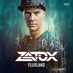 cover: Zatox - Fluxland