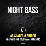 cover: Ac Slater|Dread Mc|Sinden - Heavyweight Sound