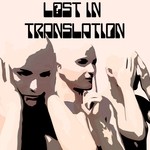 cover: Lost In Translation - Lost In Translation