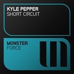 cover: Kyle Pepper - Short Circuit