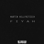 cover: Martin Hellfritzsch - Fiyah