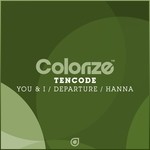 cover: Tencode - You & I/Departure/Hanna