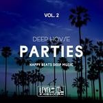 cover: Various - Deep House Parties Vol 2 (Happy Beats Deep Music)