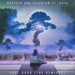 cover: Daya|Gryffin|ILLENIUM - Feel Good (The Remixes)