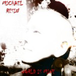 cover: Michael Resin - World Is Mine