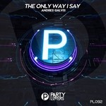 cover: Andres Galvis - The Only Way I Say